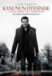Kanunun Ötesinde A Walk Among the Tombstones