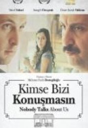 Kimse Bizi Konuşmasın