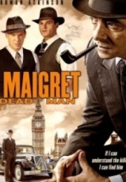 Maigret Ölü Adam Maigret’s Dead Man