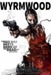 Ölüm Yolu Wyrmwood