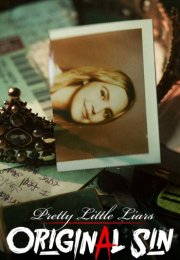 Pretty Little Liars:Original Sin