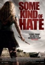 Some Kind of Hate