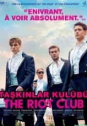 Taşkınlar Kulübü The Riot Club