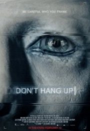 Tehlikeli Arama Don’t Hang Up