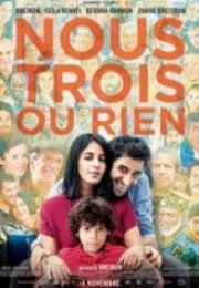 Üçümüz Nous trois ou rien