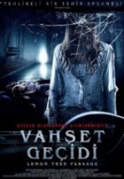 Vahşet Geçidi Lemon Tree Passage