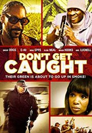 Yakalanma (Don’t Get Caught )