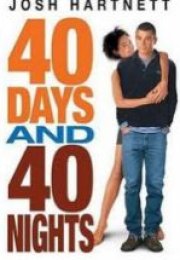 40 Gün 40 Gece 40 Days and 40ghts