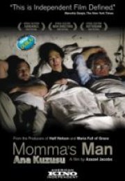 Ana Kuzusu & Momma’s Man