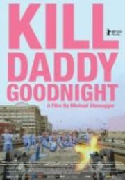 Baba Oyunu & Kill Daddy Good ght