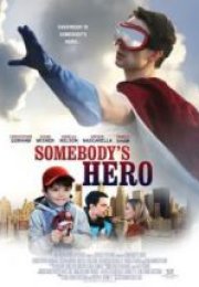 Başkasının Kahramanı Somebody’s Hero i