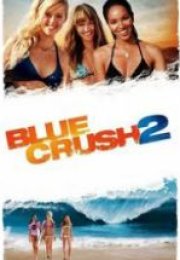 Büyük Dalga 2 Blue Crush 2