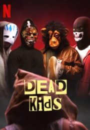 Dead Kids