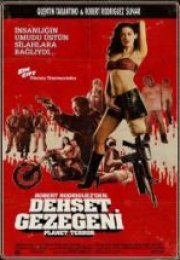 Dehşet Gezegeni Planet Terror
