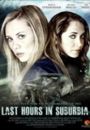 Grace in Düşüşü Last Hours in Suburbia