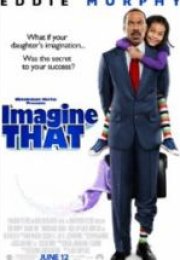 Hayal Et Imagine That