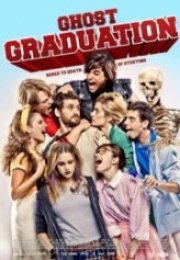 Hayalet Öğrenciler Ghost Graduation