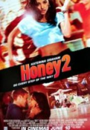 Honey 2