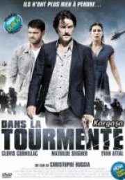 Kargaşa & Dans la tourmente