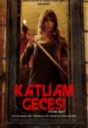 Katliam Gecesi You’re Next