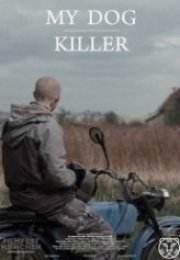 Köpeğim My Dog Killer