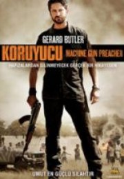 Koruyucu Machine Gun Preacher