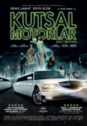 Kutsal Motorlar Holy Motors