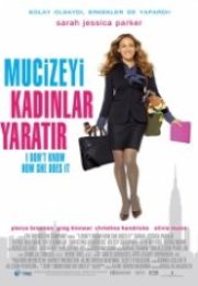 Mucizeyi Kadınlar Yaratır I Don’t Know How She Does It