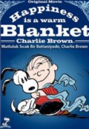 Mutluluk Sıcak Bir Battaniyedir Charlie Brown