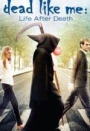 Ölümden Sonra Yaşam Dead Like Me Life After Death