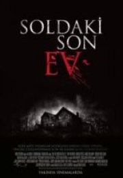 Soldaki Son Ev The Last House on The Left i