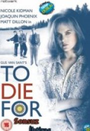 Sonsuz İhtiras & To Die For