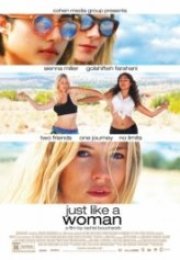 Tıpkı Bir Kadın Gibi Just Like a Woman