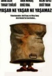 Yaşar Ne Yaşar Ne Yaşamaz i