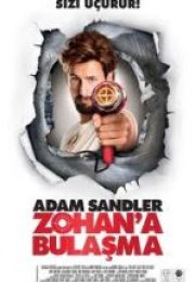 Zohan’a Bulaşma
