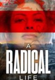 A Radical Life
