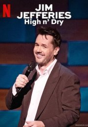 Jim Jefferies High n’ Dry