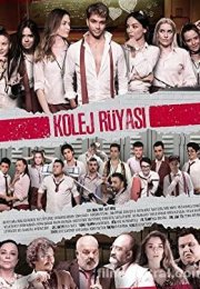 Kolej Rüyası Lise Günlükleri Sansürsüz