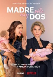 Madre Solo Hay Dos