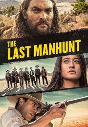 The Last Manhunt