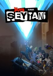 The Boys Sunar: Şeytani