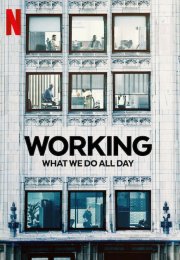 Working: What We Do All Day