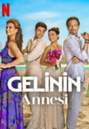 Gelinin Annesi