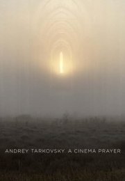 Andrey Tarkovski Bir İbadet Olarak Sinema