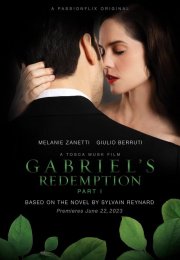 Gabriel’s Redemption Part I