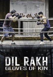 Dil Rakh Gloves of Kin