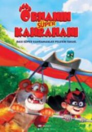 Ormanın Süper Kahramanı