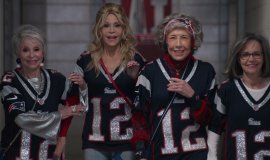 “80 for Brady” Fragman: Jane Fonda, Lily Tomlin, Rita Moreno ve Sally Field Başrolde!