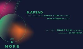 6. AFSAD Uluslararası Kısa Film Festivali Başlıyor!