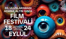 30. Uluslararası Adana Altın Koza Film Festivali’nin Afişi Yayınlandı